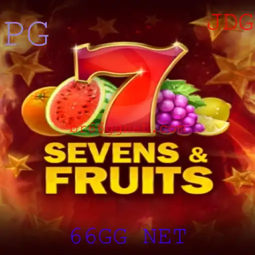 SevensFruits: Um Mergulho no Universo do Jogo com 66GG NET