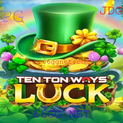 Descubra o Mundo do Jogo TenTonWaysLuck com 66GG NET